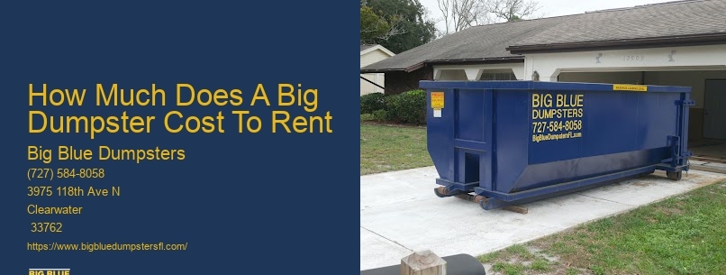 How Much Does A Big Dumpster Cost To Rent