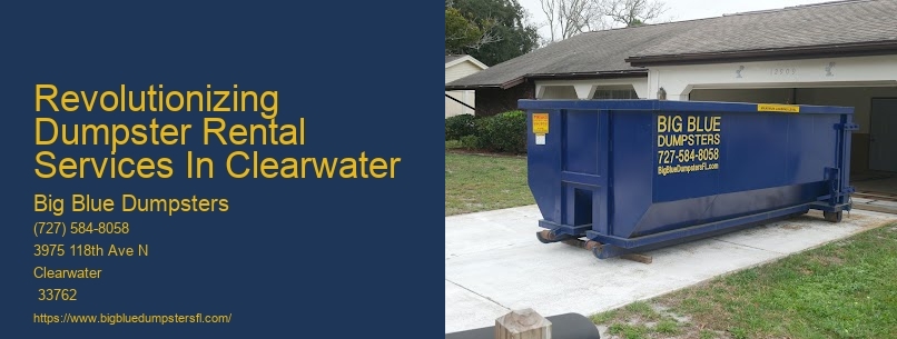 Revolutionizing Dumpster Rental Services In Clearwater